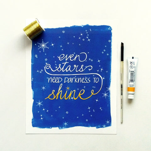 Inspirational archival print - even stars need darkness to shine